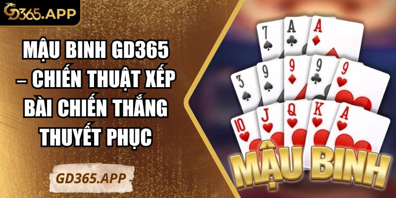 Mậu binh GD365